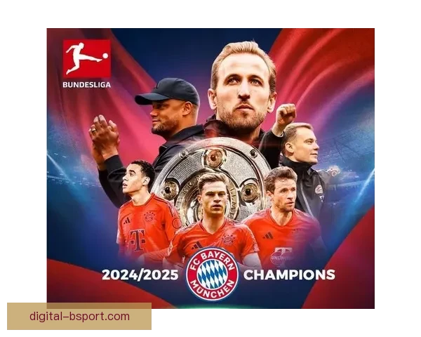 拜仁稳坐德甲榜首提前三轮锁定本赛季冠军荣誉